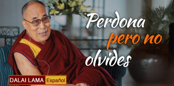Perdona pero no olvides