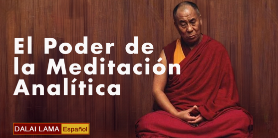 El poder de la meditación analítica