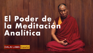 El poder de la meditación analítica