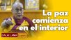 La paz comienza en el interior